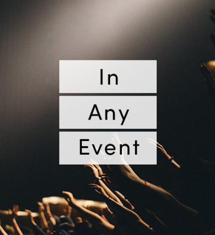 In Any Event | Hosting a Digital Event for a Small Group