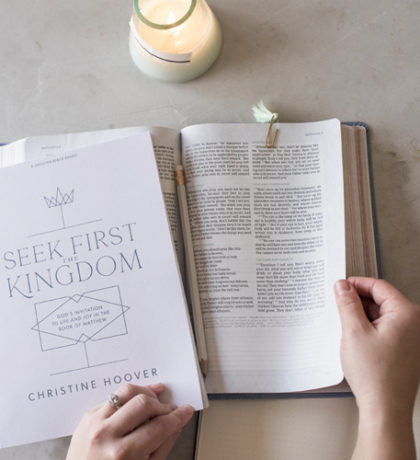 New Seek First the Kingdom Bible Study | Read an Excerpt